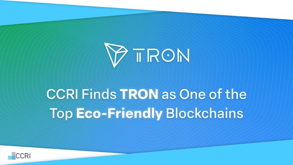 CCRI Finds TRON as One of the Top Eco-Friendly Blockchains – Sponsored Bitcoin News