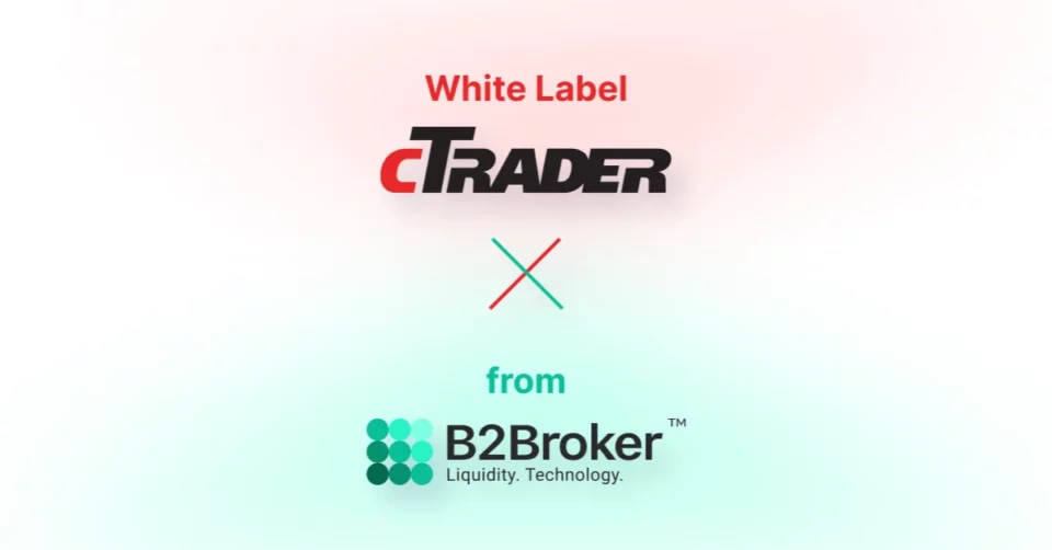 B2Broker Rolls Out White Label cTrader Off-The-Shelf System