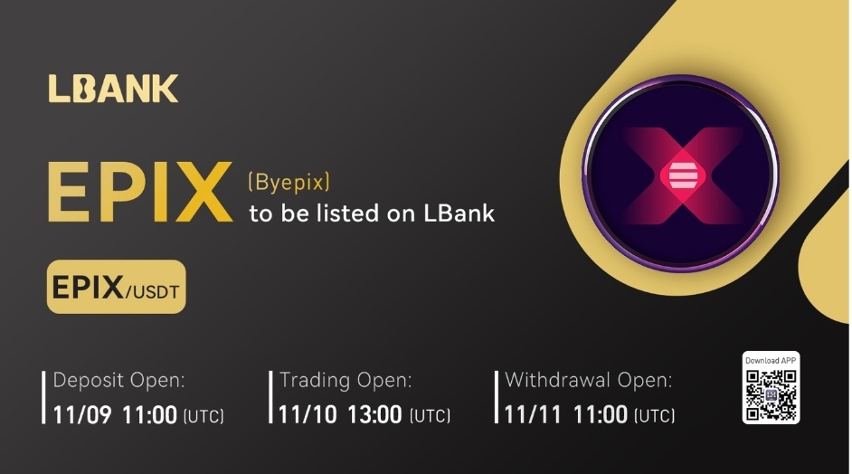 LBank Exchange Will List Byepix (EPIX) on November 10, 2022 – Press release Bitcoin News