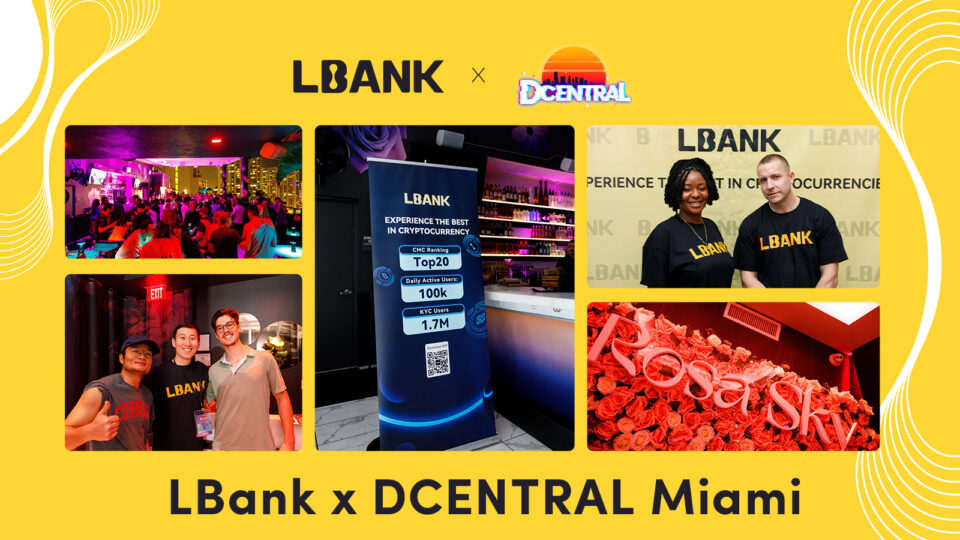 Inside LBank’s Exquisite Afterparty at DCENTRAL Miami – Press release Bitcoin News