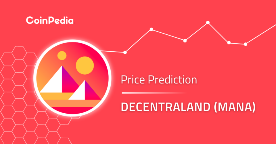 Decentraland Price Prediction - 2023, 2025, 2030