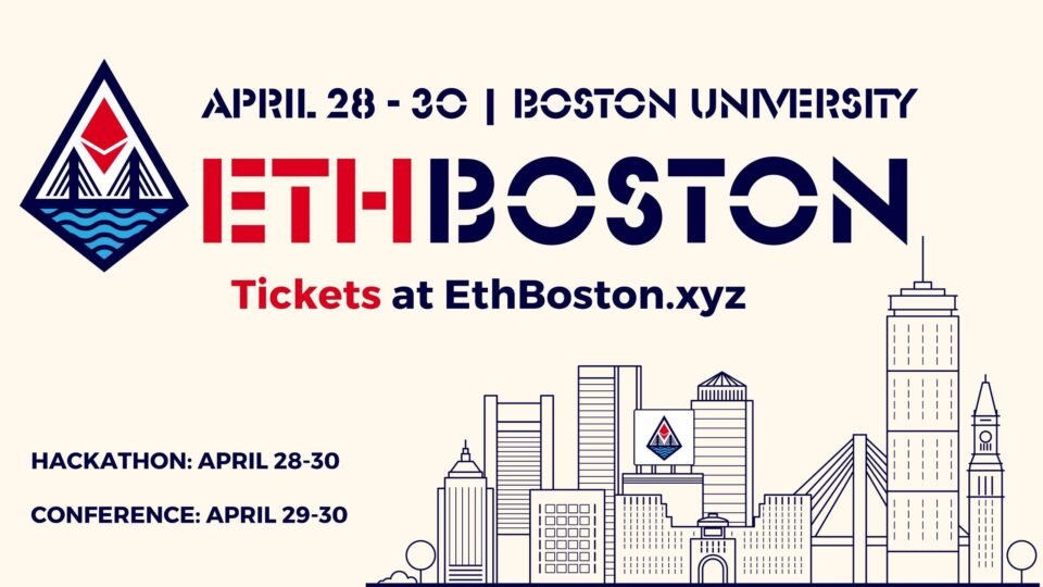 ETH Boston Conference and Hackathon Returns April 28-30 at Boston University – Press release Bitcoin News