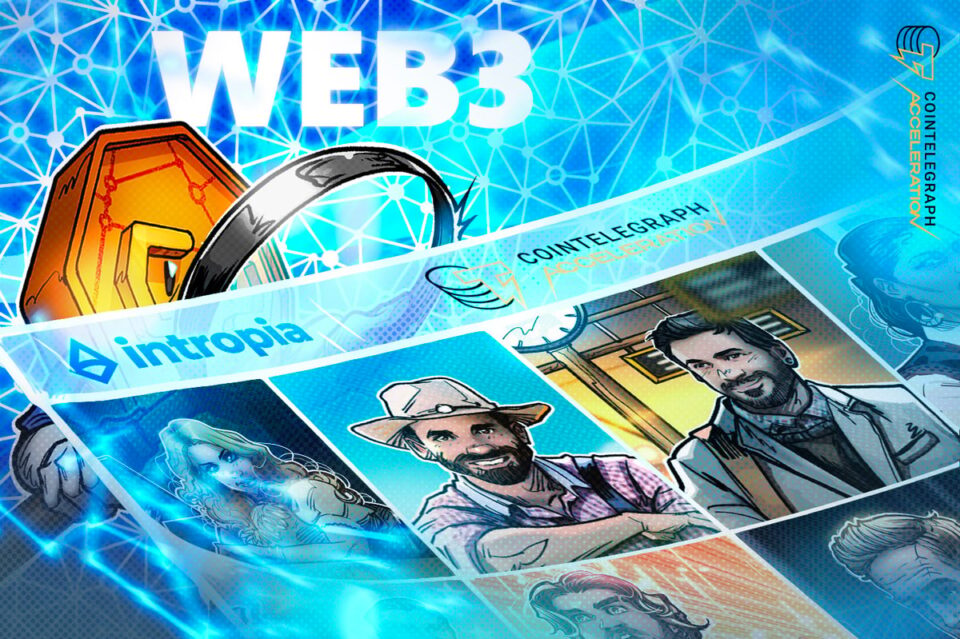 Shaping the future of Web3 employment: Intropia joins Cointelegraph Accelerator